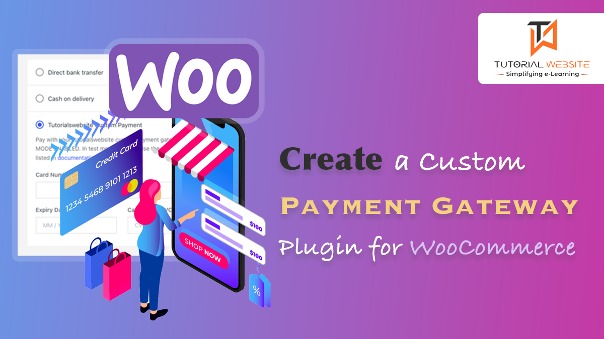 How to Create a Payment Gateway Plugin for Woocommerce?