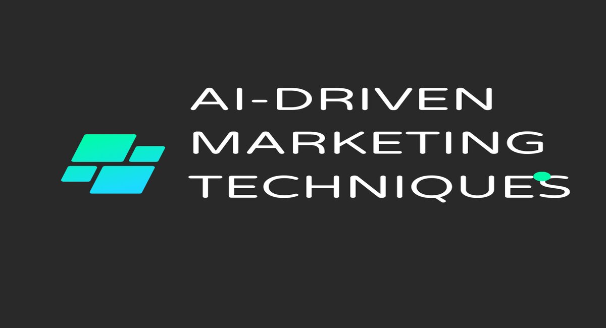 Best AI-Driven Marketing Techniques